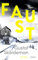 Faust: Thriller (Geiger-Reihe, Band 2)