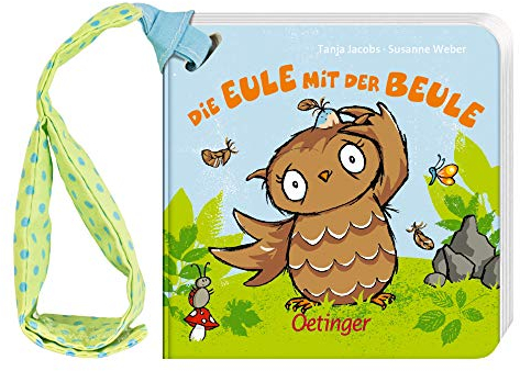 Die Eule mit der Beule: Buggybuch (Die kleine Eule und ihre Freunde)