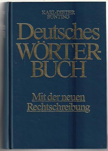 Deutsches Wörterbuch. Mit der neuen Rechtschreibung