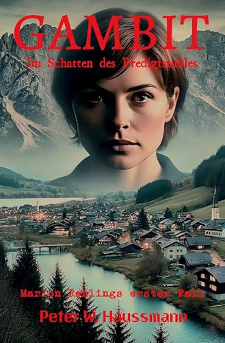 Gambit: Im Schatten des Predigtstuhls
