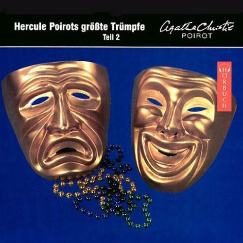 Hercule Poirots grösste Trümpfe - Teil 2: Ungekürzte Lesung (Kriminalromane - Hörbuch)