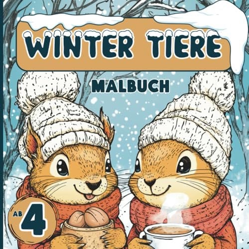 Winter Tiere Malbuch: 50 winterliche Tiermotive zum Ausmalen für Kinder ab 4 Jahren