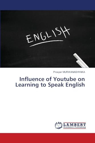 Influence of Youtube on Learning to Speak English: DE