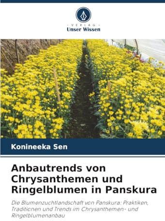 Anbautrends von Chrysanthemen und Ringelblumen in Panskura: Die Blumenzuchtlandschaft von Panskura: Praktiken, Traditionen und Trends im Chrysanthemen- und Ringelblumenanbau