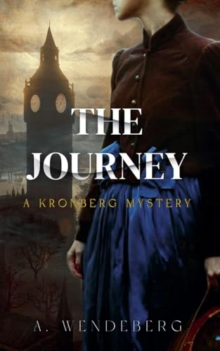 The Journey (Anna Kronberg & Sherlock Holmes Mysteries, Band 4)
