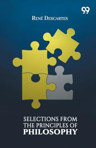 Selections From The Principles Of Philosophy