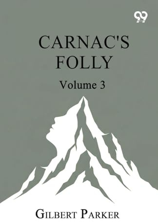 Carnac's Folly: Volume 3