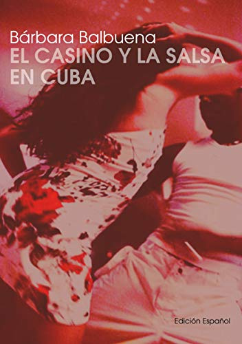 El Casino y la Salsa en Cuba