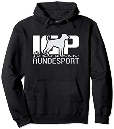 Dobermann IGP Hundesport Hund Hunde IPO Prüfung Hunde Pullover Hoodie