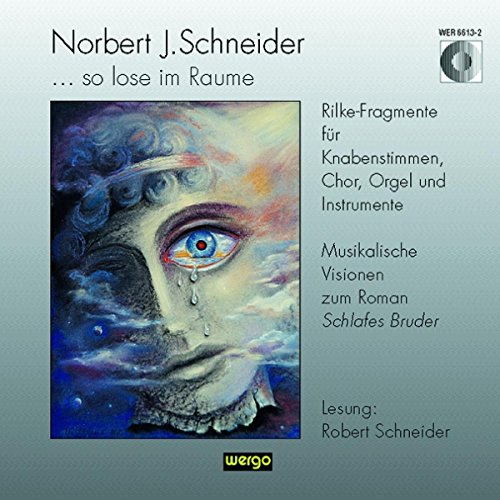 Schneider: So Lose Im Raume / Various