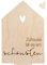 Rayher 46414505 Holzmotiv HausZuhause ist es...FSC100%
