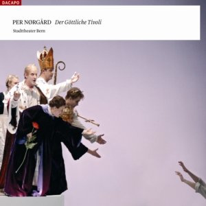 Per Norgard Der göttliche Tivoli (Intégrale)