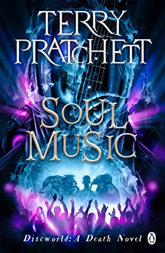 Soul Music: (Discworld Novel 16) (Discworld series) (English Edition)