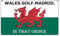 Stormflag Wales Golf Madrid In That Order Polyester mit 4 Ösen und doppelt genäht, 90 x 150 cm