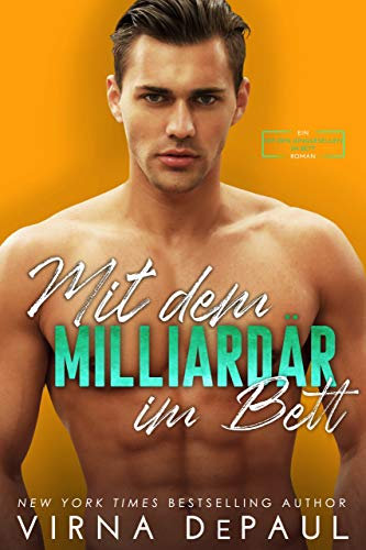 Mit dem Milliardär im Bett (German Edition) (Mit den Junggesellen im Bett 3)