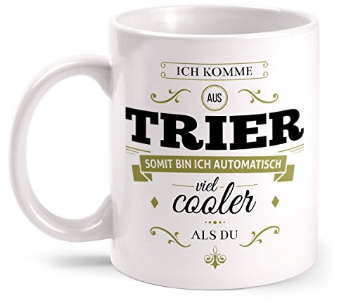 Fashionalarm Tasse Ich komme aus Trier - beidseitig bedruckt mit coolem Spruch | Geschenk Idee für Trierer Männer & Frauen, Farbe:weiß