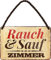 schilderkreis24 - Blechschilder Trink Spruch: Rauch UND Sauf Zimmer Deko Hängeschild Schild für Eingang Tür Pub Theke Kneipe Bar Geschenkidee 18x12 cm