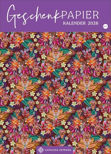 Geschenkpapier-Kalender Catalina Estrada - Kalender 2026 - Heye-Verlag - Wandkalender - 49 cm x 68 cm
