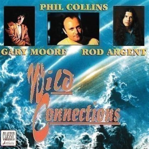 Wild Connections (+ Gary Moore & Rod Argent)