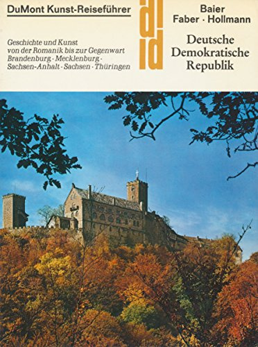DDR. DuMont-Kunst-Reiseführer - Brandenburg-Mecklenburg-Sachsen-Anhalt-Sachsen-Thüringen. 5. Auflage.