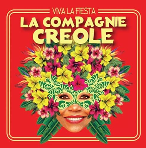 La Compagnie Creole - Carnavals Du Monde