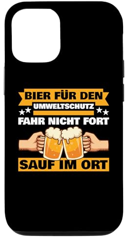 Hülle für iPhone 12/12 Pro Vatertag Vater Biertrinker Fahr Nicht Fort Sauf Im Ort