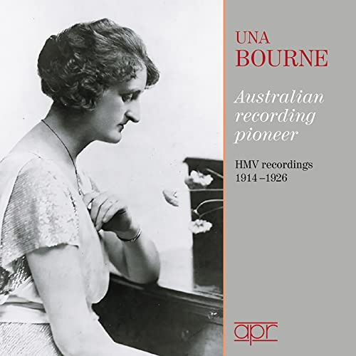 Una Bourne - Australian Recording Pioneer: HMV-Aufnahmen1914-1926