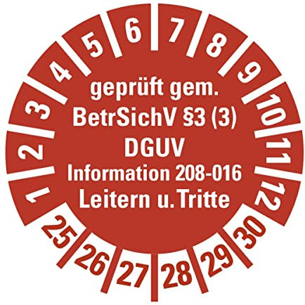 100 Stück - Prüfplakette Mehrjahresprüfplakette geprüft gemäß Leitern/Tritte, BetrSichV §3 | 21-26 Etikett Folie Aufkleber, rot | Ø15-40mm Made in Germany (Ø30 mm | Jahr: 25-30)
