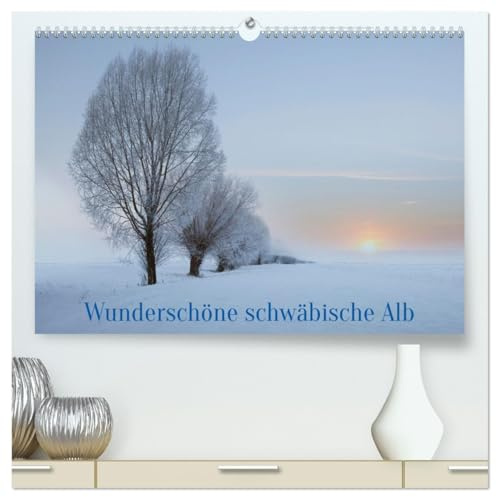 Wunderschöne schwäbische Alb (hochwertiger Premium Wandkalender 2026 DIN A2 quer), Kunstdruck in Hochglanz: Wälder, Wiesen, Felder und Bäume (CALVENDO Natur)