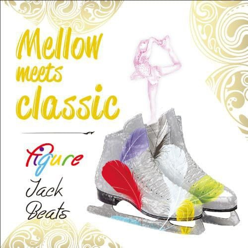 Mellow Meets Classic Figure Jack Beats / Various