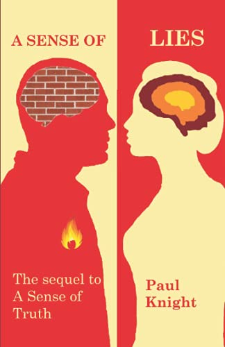 A Sense of Lies: The sequel to A Sense of Truth