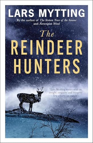 The Reindeer Hunters: The Sister Bells Trilogy Vol. 2