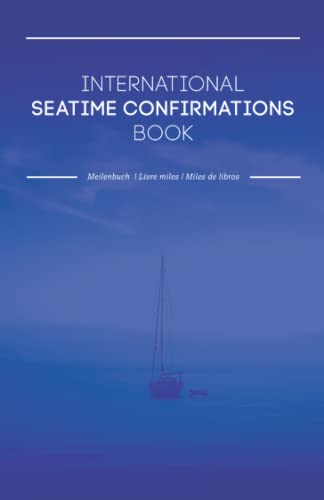 International Seatime Confirmations Book: Meilenbuch - Livre miles - Miles de libros
