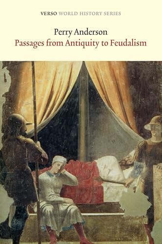 Passages from Antiquity to Feudalism (Verso World History)