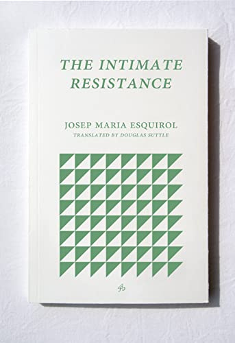 The Intimate Resistance: A Philosophy of Proximity