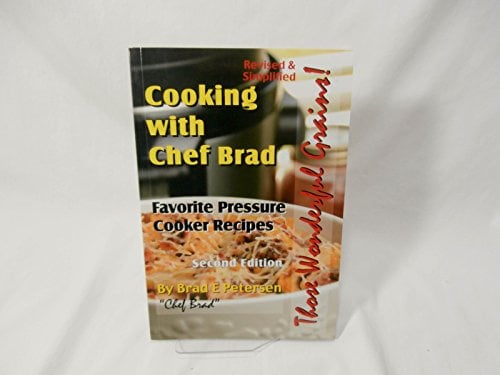Cooking with Chef Brad: Favorite Schnellkochtopf Rezepte