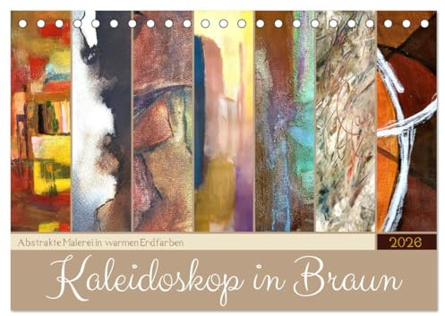 Kaleidoskop in Braun - Abstrakte Malerei in warmen Erdfarben (Tischkalender 2026 DIN A5 quer), CALVENDO Monatskalender: Künstlerische Impressionen der Farbe Braun. (CALVENDO Kunst)