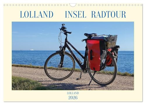 Lolland Insel Radtour = Projekt # 330 (Wandkalender 2026 DIN A3 quer), CALVENDO Monatskalender: Mit dem Rad die dänische Insel Lolland umradeln. (CALVENDO Orte)