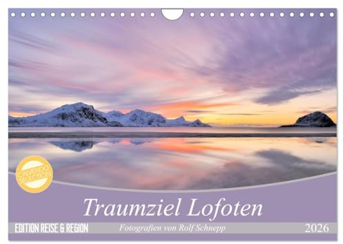 Traumziel Lofoten (Wandkalender 2026 DIN A4 quer), CALVENDO Monatskalender: Die Lofoten - lassen sie sich vom arktischen Licht verzaubern! (CALVENDO Orte)