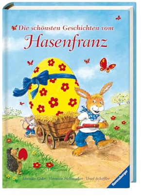 Die schönsten Geschichten vom Hasenfranz