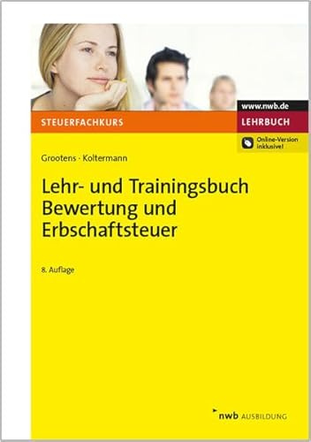 Lehr- und Trainingsbuch Bewertung und Erbschaftsteuer