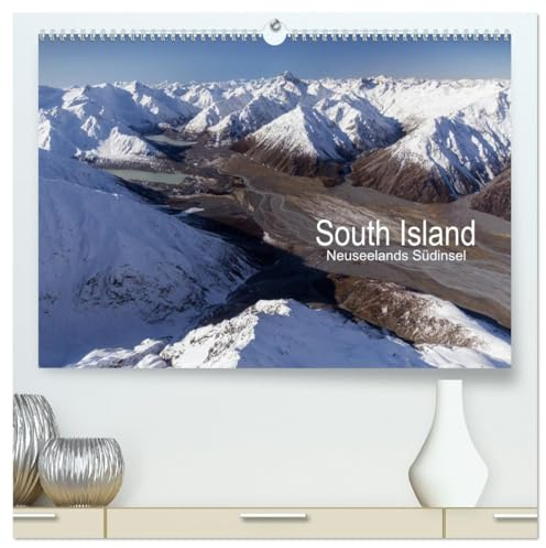 South Island - Neuseelands Südinsel (hochwertiger Premium Wandkalender 2026 DIN A2 quer), Kunstdruck in Hochglanz: Neuseelands Südinsel - mystische ... die schneebedeckten Südalpen (CALVENDO Orte)