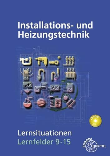 Installations- und Heizungstechnik Lernsituationen LF 9-15