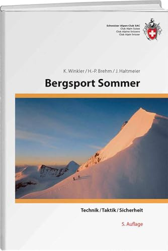 Bergsport Sommer: Technik/Taktik/Sicherheit (Natur)