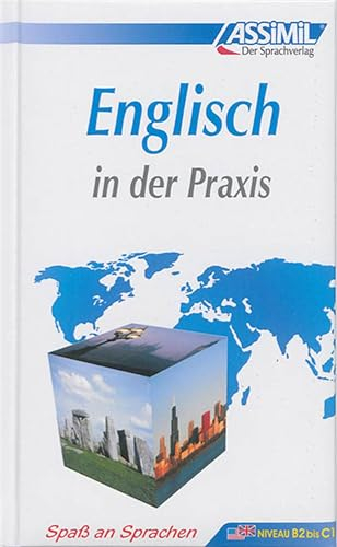 ASSiMiL Selbstlernkurs für Deutsche: Englisch in der Praxis (für Fortgeschrittene), Lehrbuch: Britisches und amerikanisches Englisch