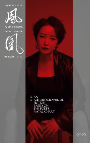 Phoenix: An autobiographical fiction based on the poet's natal chart