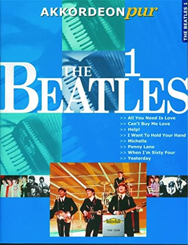 The Beatles 1: Akkordeon pur bietet Spezialarrangements im mittleren Schwierigkeitsgrad