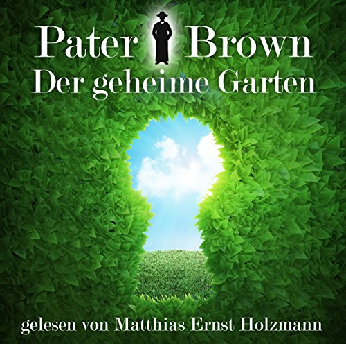 Pater Brown-der Geheime Garten-G.K.Chesterton