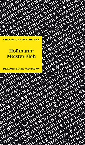 Meister Floh: Handliche Bibliothek der Romantik Band 9