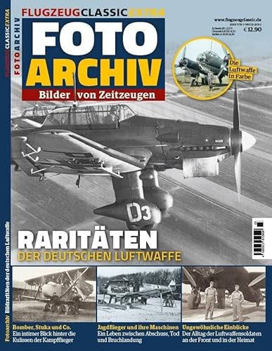 Bildraritäten der Luftwaffe: Flugzeug Classic Extra 23